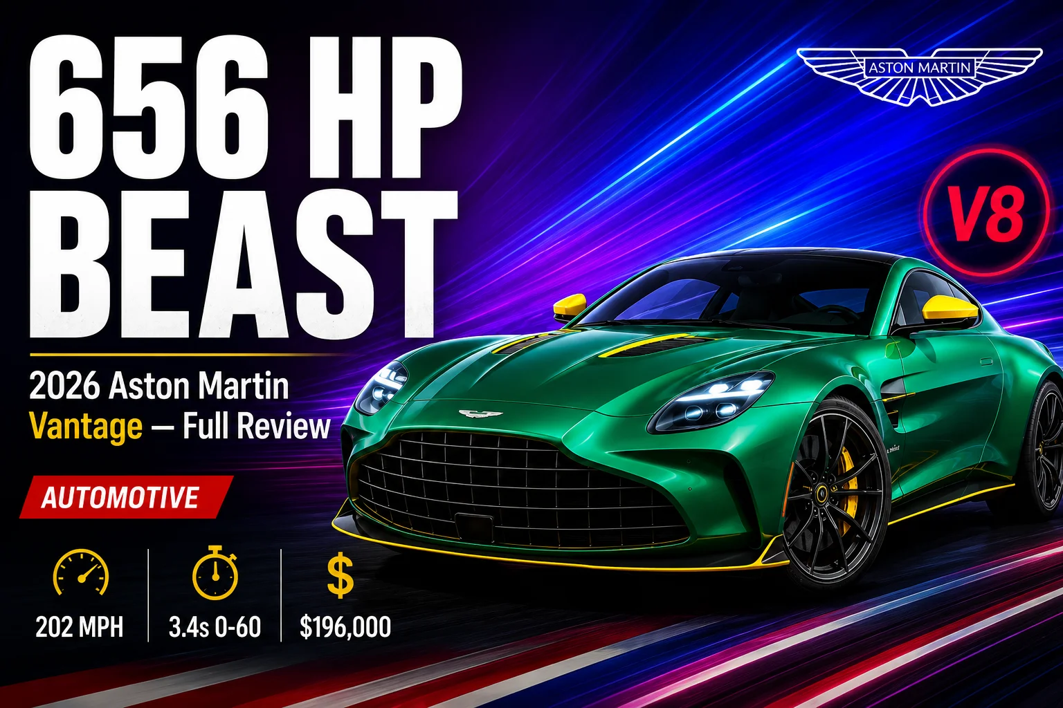 2026 Aston Martin Vantage coupe in Podium Green with twin-turbo V8 producing 656 horsepower and 202 mph top speed.